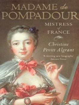 Image of Madame De Pompadour by Christine Pevitt Algrant Paperback