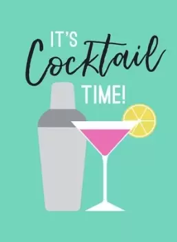 Image of Its cocktail time by Summersdale Publishers