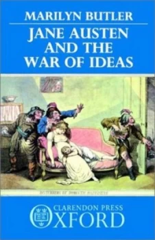 Image of Jane Austen and the War of Ideas by Marilyn Butler Paperback