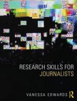 Image of Research Skills for Journalists by Vanessa Edwards Paperback