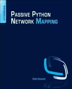 Image of Python Passive Network Mapping by Chet Hosmer