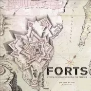 Image of forts an illustrated history of building for defence