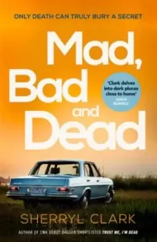Image of Mad, bad and dead - Sherryl Clark - Paperback - Used