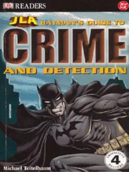 Image of Jla Batmans Guide to Crime and Detection by Michael Teitelbaum and Bob Kane Paperback