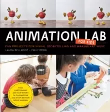 Image of Animation Lab for Kids : Fun Projects for Visual Storytelling and Making Art Move - From cartooning and flip books to claymation and stop-motion movie