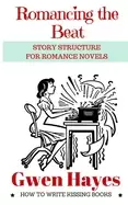 Image of romancing the beat story structure for romance novels