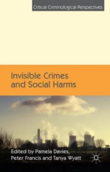 Image of Invisible Crimes and Social Harms by P. Davies Hardback