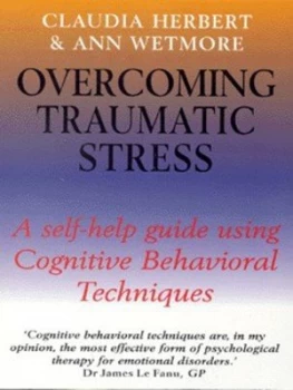 Image of Overcoming Traumatic Stress by Ann Wetmore Paperback