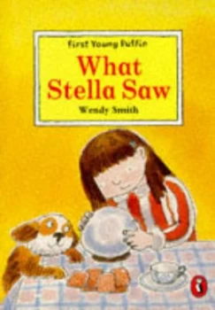 Image of What Stella Saw by Wendy Smith Book