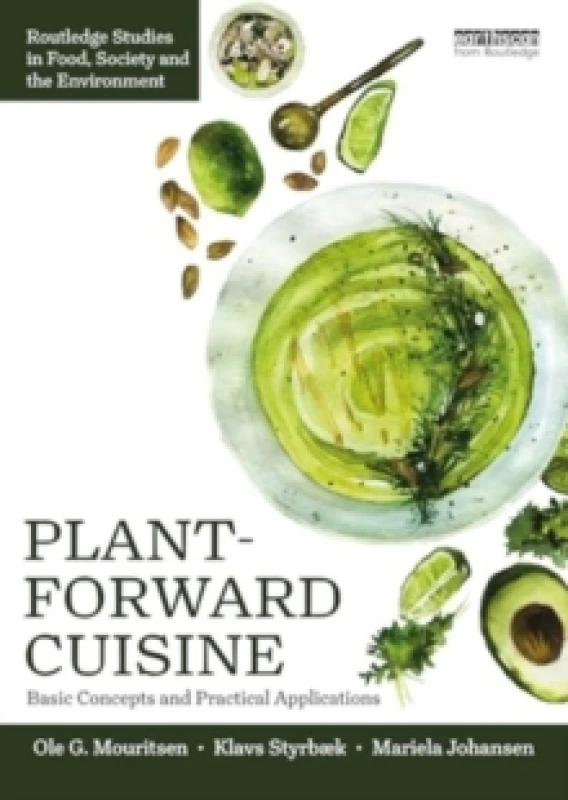 Image of Plant-Forward Cuisine : Basic Concepts and Practical Applications Paperback / softback