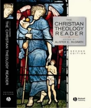 Image of The Christian Theology Reader by Alister E. Mcgrath Hardback
