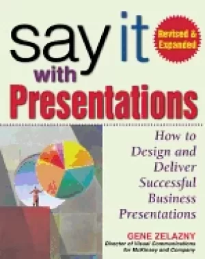 Image of say it with presentations how to design and deliver successful business pre