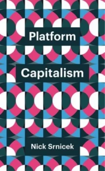 Image of Platform Capitalism by Nick Srnicek Book