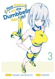 Image of How Heavy Are the Dumbbells You Lift? Vol. 3