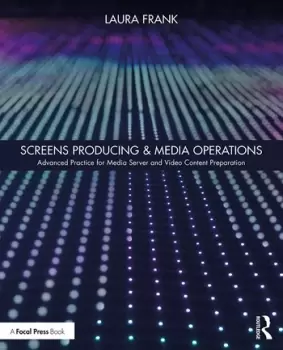 Image of Screens Producing & Media OperationsAdvanced Practice for Media Server and Video Content Preparation