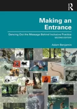 Image of Making an Entrance Dancing Out the Message Behind Inclusive Practice