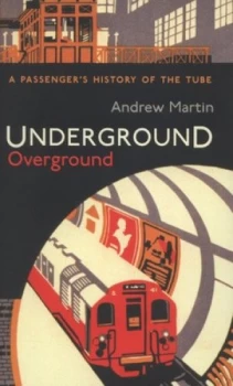 Image of Underground Overground by Andrew Martin Hardback