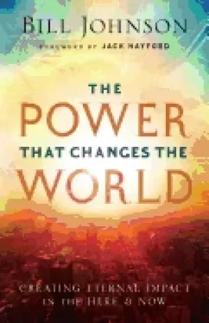 Image of power that changes the world creating eternal impact in the here and now