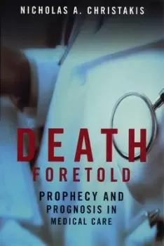 Image of Death foretold by Nicholas A Christakis