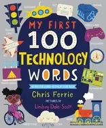 Image of my first 100 technology words essential stem learning for toddlers from the