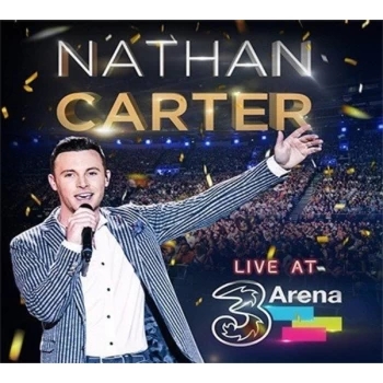 Image of Nathan Carter - Live at 3 Arena CD