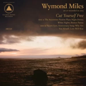 image of Cut Yourself Free by Wymond Miles CD Album