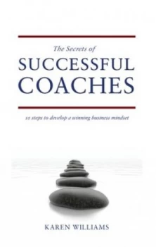 Image of The Secrets of Successful Coaches by Karen Williams Paperback