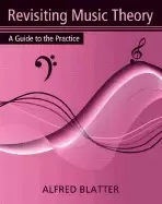 Image of revisiting music theory a guide to the practice