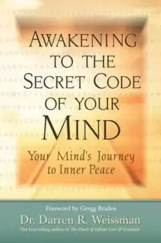 Image of Awakening to the Secret Code of Your Mind by Dr. Darren R. Weissman