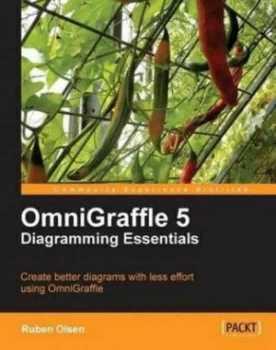 Image of Omnigraffle 5 Diagramming Essentials by R Olsen Paperback