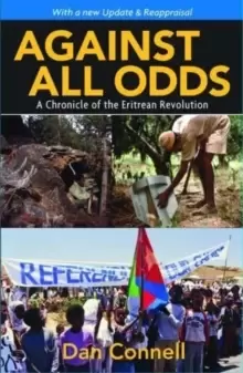 Image of Against All Odds : A Chronicle of the Eritrean Revolution