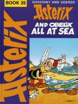 Image of Asterix & Obelix All at Sea by Ren Goscinny Hardback