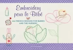 Image of Embroidery pour le bb by Sylvie Blondeau