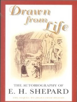 Image of Drawn from Life by Ernest H Shepard Paperback
