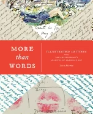 Image of more than words illustrated letters from the smithsonians archives of ameri