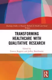Image of Transforming Healthcare with Qualitative Research