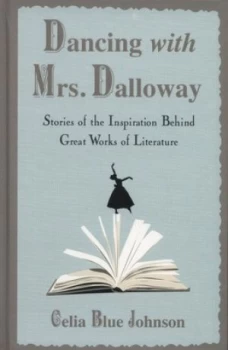 Image of Dancing with Mrs. Dalloway by Celia Blue Johnson Hardback