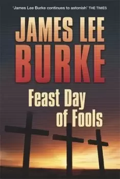 Image of A feast day of fools by James Lee Burke