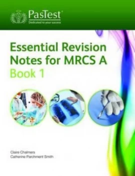 Image of Mrcs a Essential Revision Notes Book