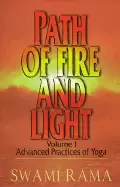 Image of path of fire and light vol 1 advanced practices of yoga