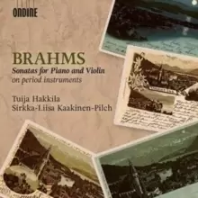 Image of Brahms: Sonatas for Piano and Violin On Period Instruments