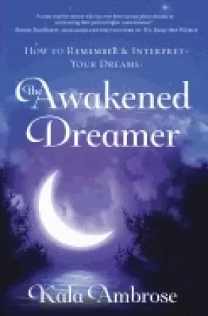 Image of awakened dreamer how to remember and interpret your dreams