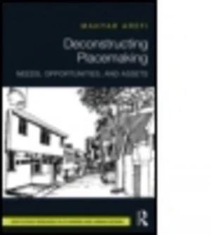 Image of Deconstructing Placemaking by Mahyar Arefi Hardback