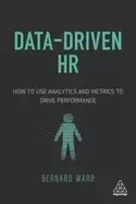 Image of data driven hr how to use analytics and metrics to drive performance
