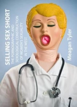Image of Selling Sex Short by Meagan Tyler Hardback