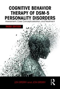 Image of Cognitive Behavior Therapy of DSM-5 Personality DisordersAssessment Case Conceptualization and Treatment