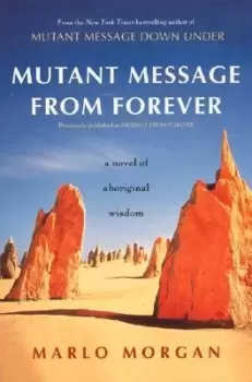 Image of Mutant Message from Forever by Marlo Morgan