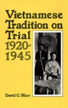 Image of Vietnamese Tradition on Trial 1920-1945 by David G. Marr Book
