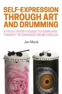 Image of self expression through art and drumming