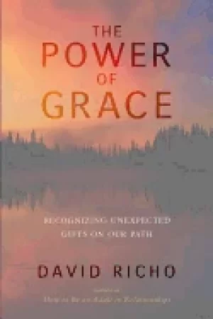 Image of power of grace recognizing unexpected gifts on our path